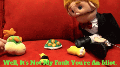 Sml Mr Goodman GIF - Sml Mr Goodman Well Its Not My Fault Youre An Idiot GIFs