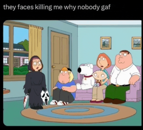 a cartoon of a family sitting in a living room with a caption that says they faces killing me why nobody gaf