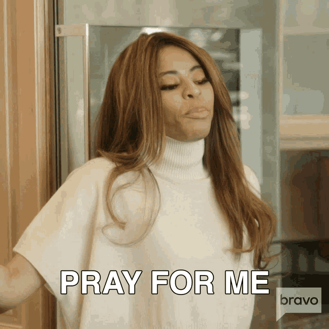 a woman says pray for me in a bravo ad