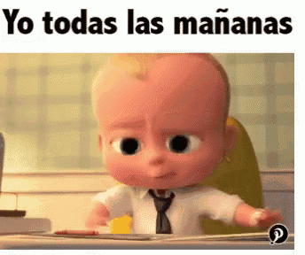 a baby in a suit and tie is sitting at a desk with the words yo todas las mananas above him .