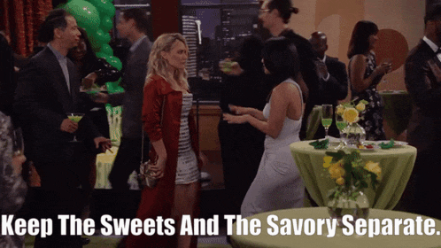 a group of people are gathered at a party with the words keep the sweets and the savory separate