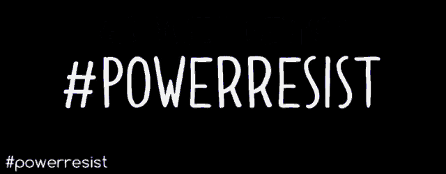 a sign that says #powerresist vote blue on a black background