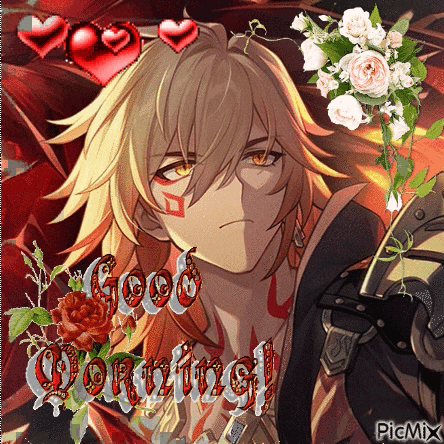 a picture of a man with flowers and hearts says good morning