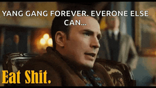 a man sitting in a chair with the words " yang gang forever everone else can ... eat shit "