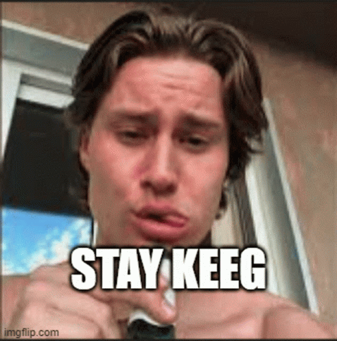 Stay Keeg GIF - Stay Keeg GIFs
