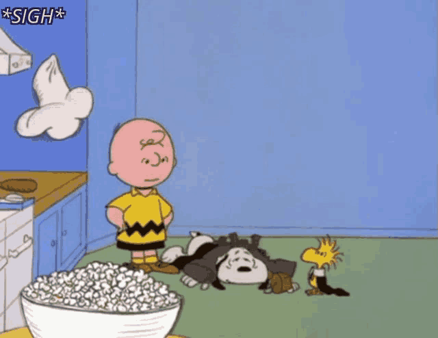 a cartoon of charlie brown standing next to a bowl of popcorn with the caption sigh