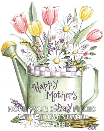 a watering can filled with flowers and the words happy mother 's