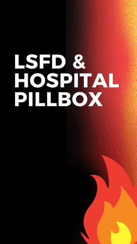 a poster that says lsfd & hospital pillbox with a picture of a fire