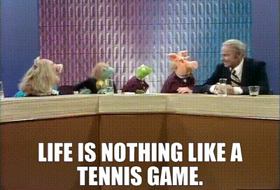 Muppets Miss Piggy GIF - Muppets Miss Piggy Life Is Nothing Like A Tennis Game GIFs