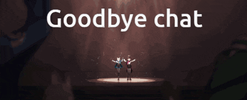 two anime characters are standing next to each other and the words goodbye chat are above them