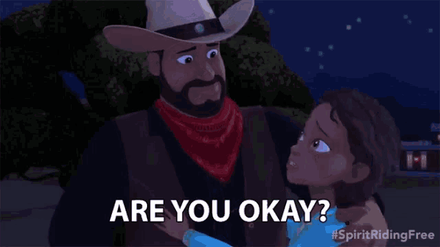 a cartoon of a cowboy holding a little girl with the words are you okay