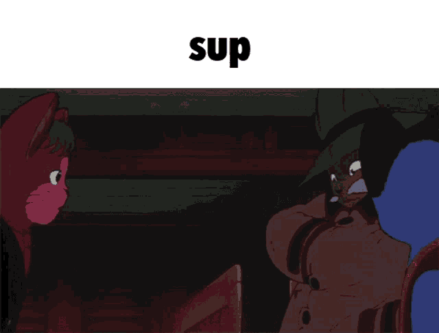 a cartoon scene with the word sup below it