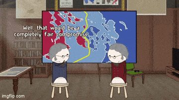 a cartoon of two people sitting in front of a map with the words well that would be a completely fair compromise