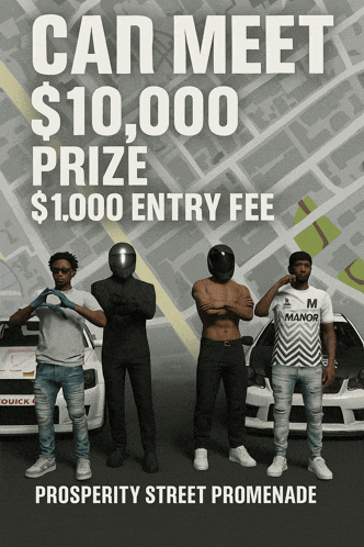 a poster that says can meet $ 10,000 prize $ 1,000 entry fee on it