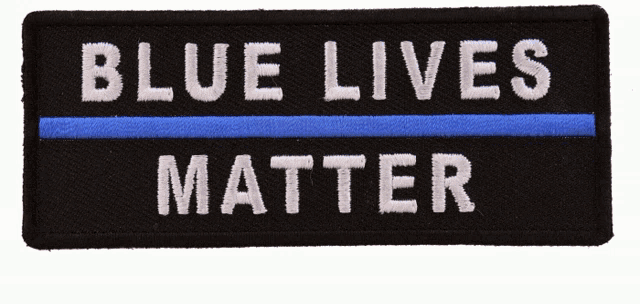 a patch that says " blue lives matter " on it