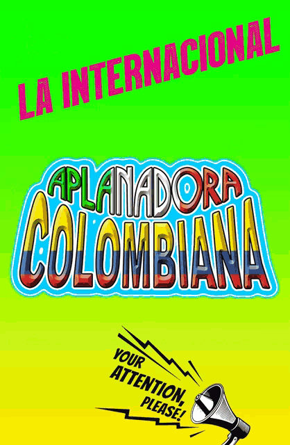 a poster that says la internacional planadora colombiana on it