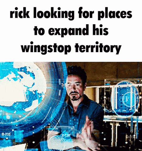 rick looking for places to expand his wingstop territory with a picture of tony stark