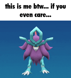 a blue and purple pokemon with the words " this is me btw if you even care "