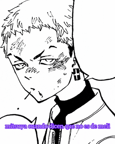 a black and white drawing of a boy with the words mitsuwa cuando dicen que no es de meli written below him