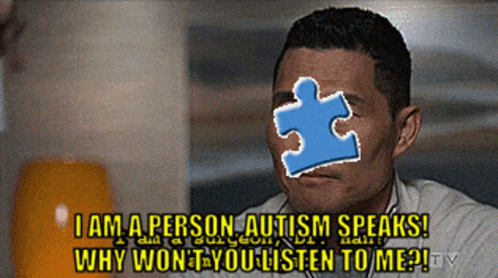 Autism Speaks I Am A Person GIF - Autism Speaks I Am A Person Why Wont You Listen To Me GIFs