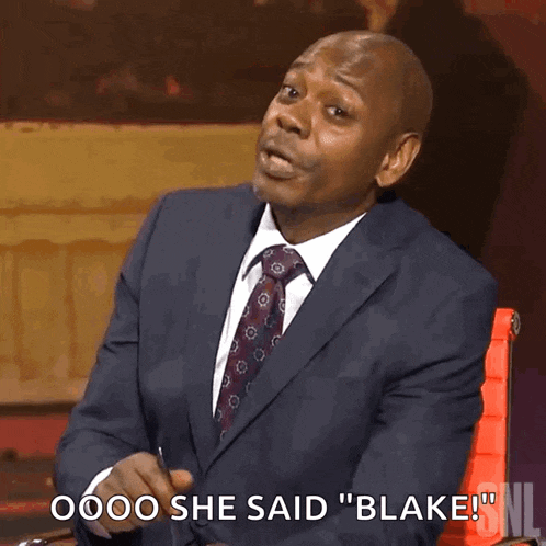 a man in a suit and tie says " oooo she said " blake