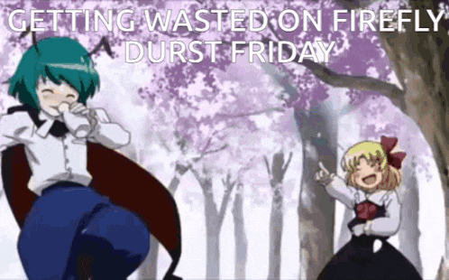 two anime characters are dancing in a forest with the caption getting wasted on firefly