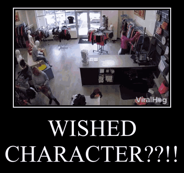 a picture of a store with the caption wished character??
