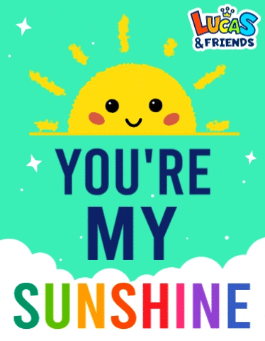 a poster that says you 're my sunshine on it