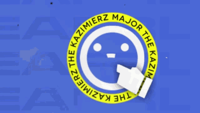a blue circle with a smiley face and the words " the kazimierz major " around it