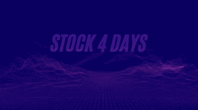 a blue and purple background with the words stock 4 days