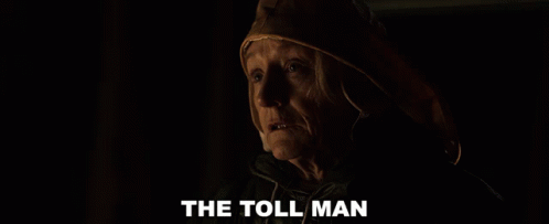 The Toll Man Scary GIF - The Toll Man The Toll Scary GIFs