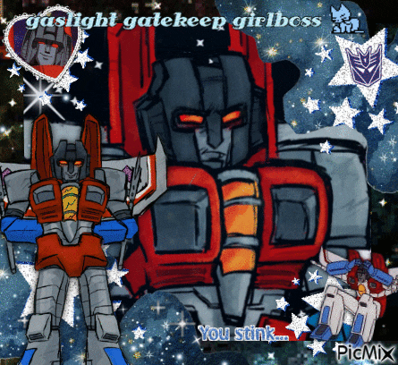 a picture of a robot with the words gaslight gatekeep girlboss