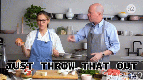 Just Throw That Out Food52 GIF - Just Throw That Out Food52 Stay Home GIFs
