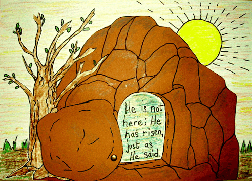 a drawing of a rock with the words " he is not here he has risen just as he said " on it