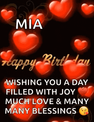 a birthday card for mia wishing you a day filled with joy much love & many many blessings