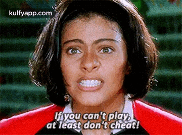 If You Can'T Play,At Least Don'T Cheat!.Gif GIF