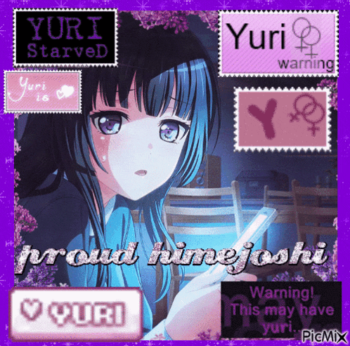 a picture of a girl with the words yuri starved proud himejoshi and warning