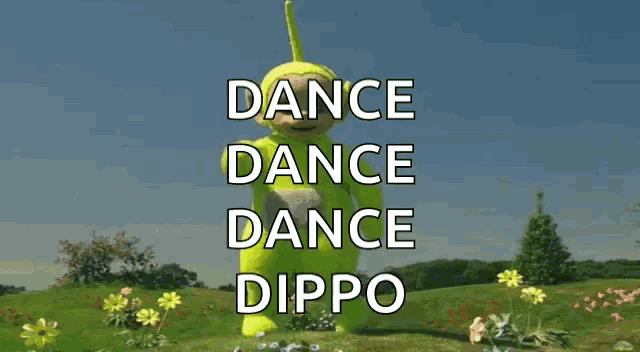 a picture of a teletubbies character with the words dance dance dance dippo on it