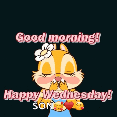a chipmunk is surrounded by pink hearts and says " good morning happy wednesday son "