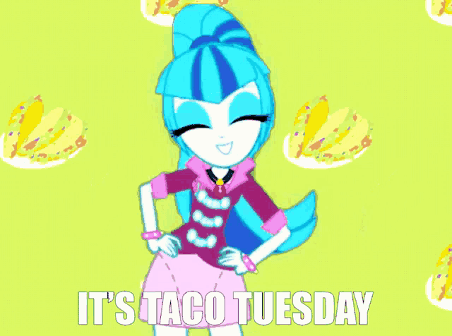 a cartoon girl with blue hair and the words it 's taco tuesday on the bottom