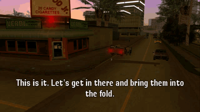a video game scene with the words this is it let 's get in there and bring them into the fold on the bottom