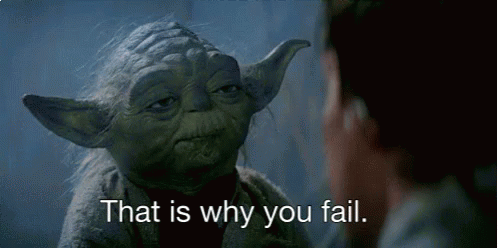 Fail Wisdom GIF - Fail Wisdom Yoda GIFs