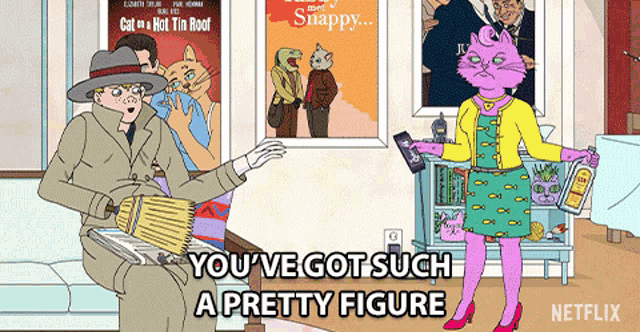 a cartoon of a woman with a cat on her head says you 've got such a pretty figure on the bottom