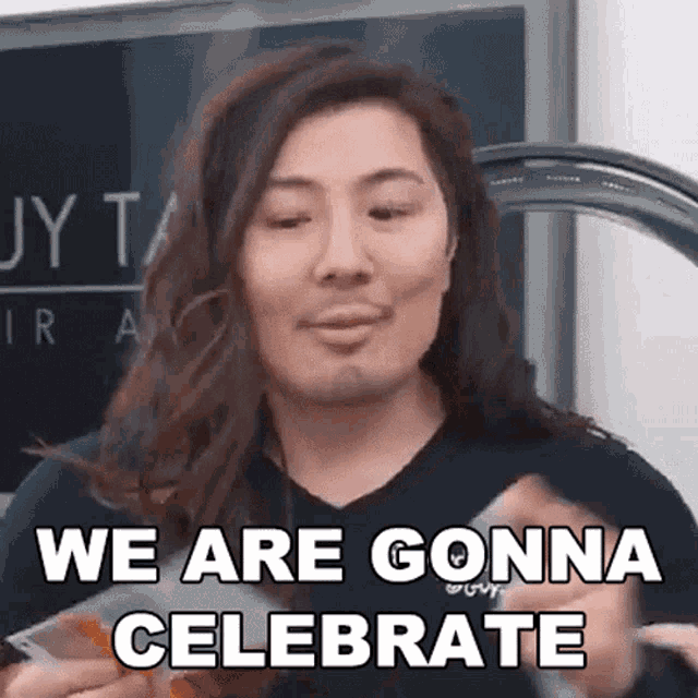 We Are Gonna Celebrate Guy Tang GIF - We Are Gonna Celebrate Guy Tang Were Going To Celebrate GIFs