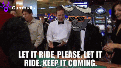 a cartoon of a bull wearing sunglasses and a tuxedo says " let it ride please let it ride keep it coming "