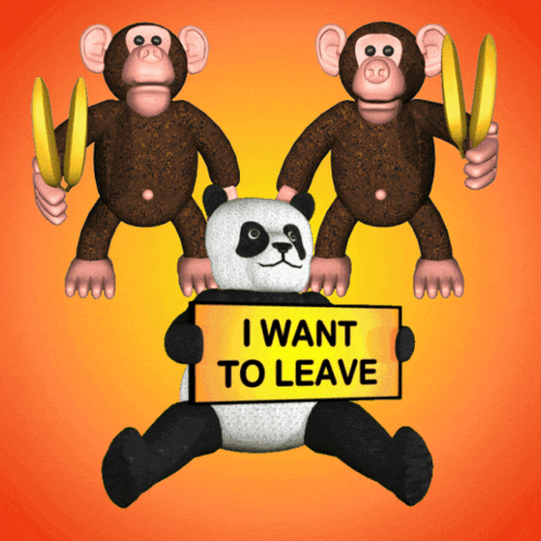 two stuffed monkeys and a panda bear holding a sign that says i want to leave