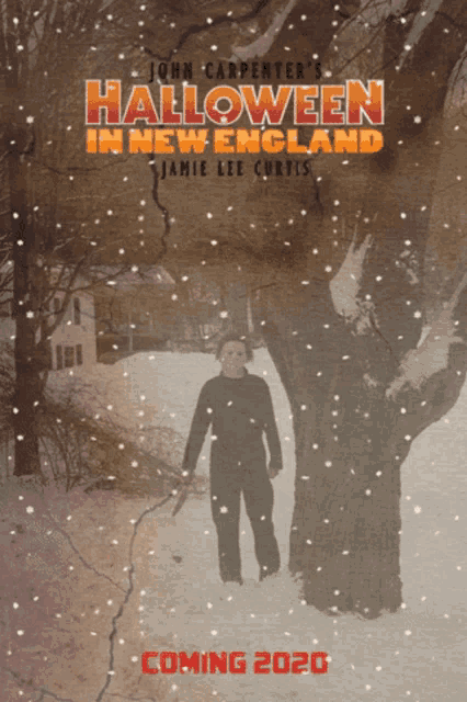 a poster for john carpenter 's halloween in new england coming in 2020