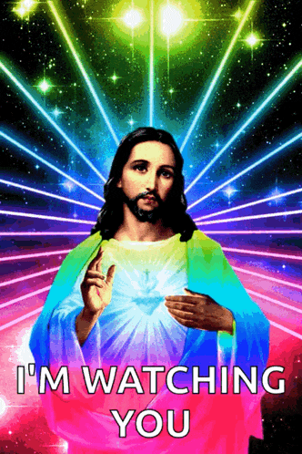 a poster of jesus with the words i 'm watching you