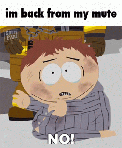 Im Back From My Mute Southpark GIF - Im Back From My Mute Southpark Meme GIFs