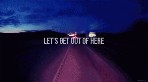 Let'S Get Out Of Here GIF - Safetravels GIFs